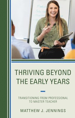 Thriving Beyond the Early Years 1