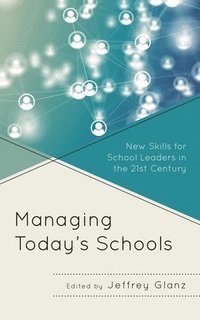 bokomslag Managing Today's Schools