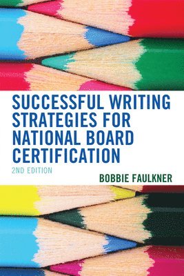 Bobbie Faulkner - Successful Writing Strategies for National Board Certification, Häftad