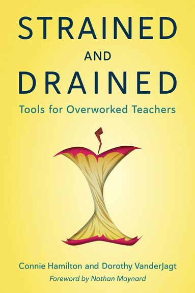 Connie Hamilton, Dorothy VanderJagt - Strained and Drained, Inbunden