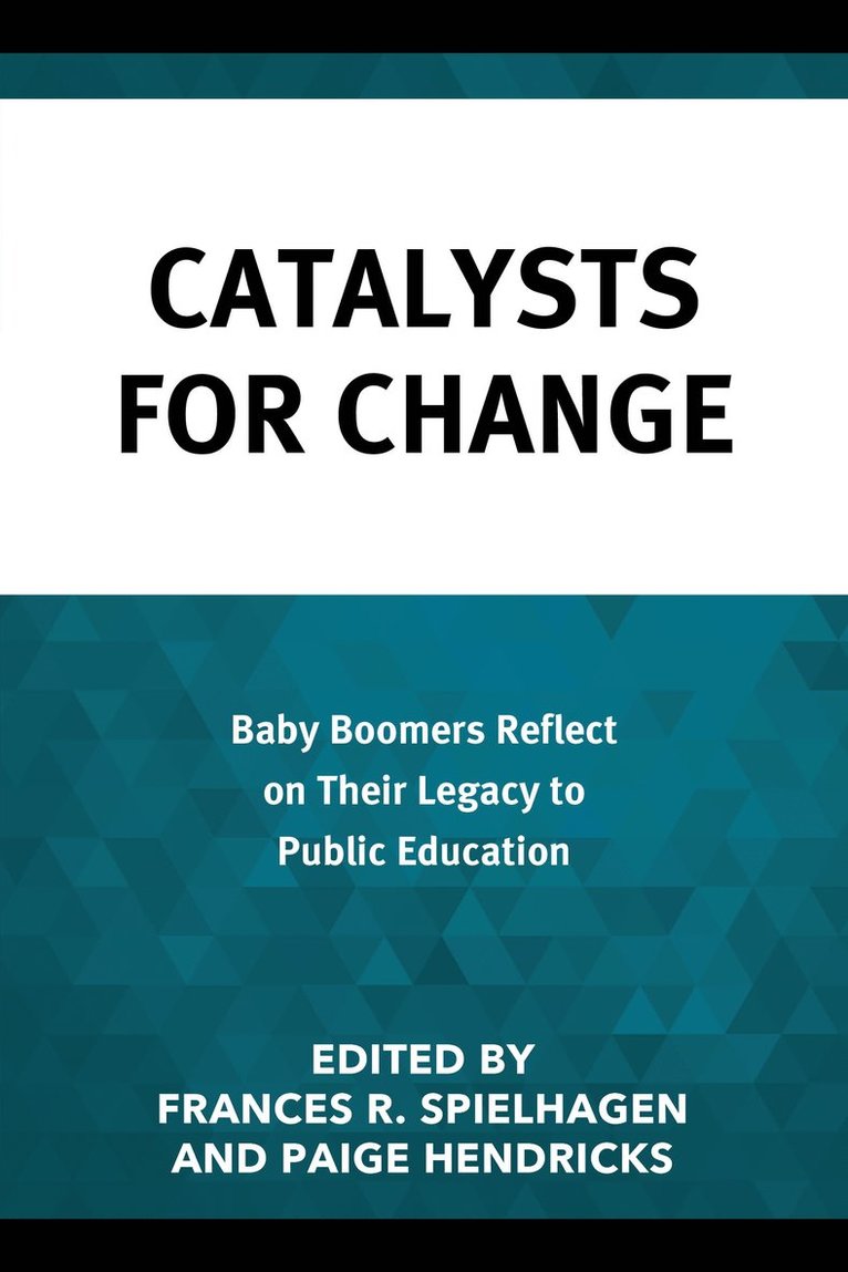 Frances R. Spielhagen, Paige Hendricks - Catalysts for Change, Häftad