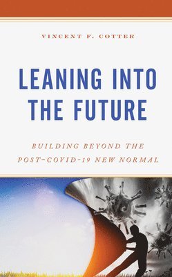 Leaning into the Future 1