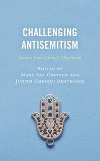 bokomslag Challenging Antisemitism