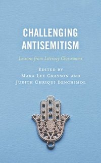 bokomslag Challenging Antisemitism