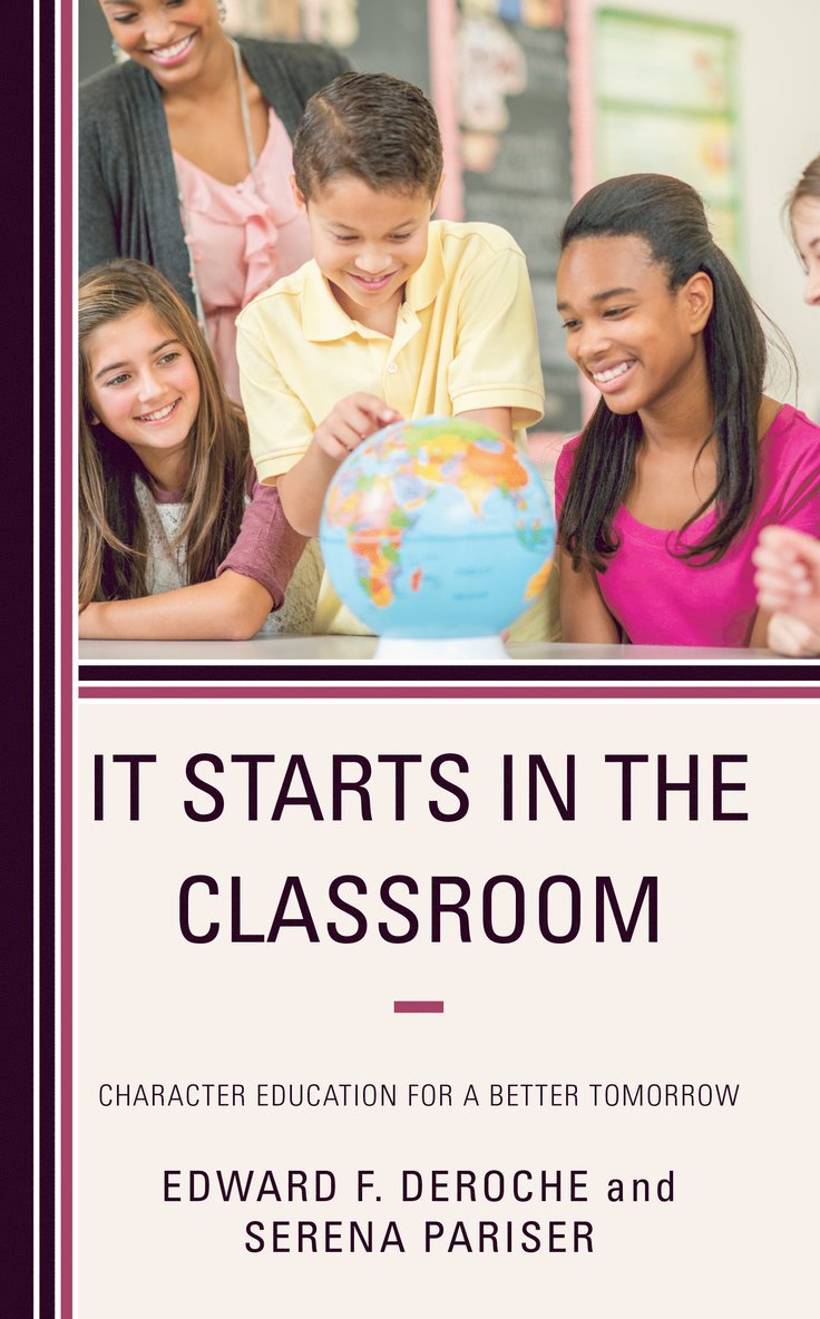 Edward F. DeRoche, Serena Pariser, Edward F. Deroche - It Starts in the Classroom, Häftad