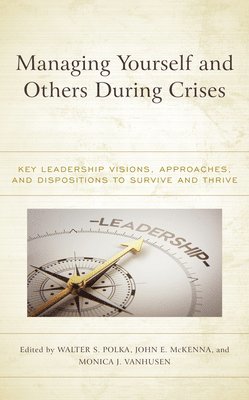 Managing Yourself and Others During Crises 1