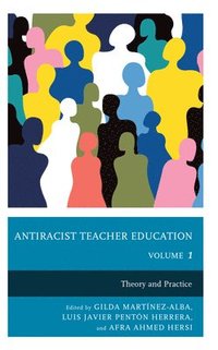 bokomslag Antiracist Teacher Education