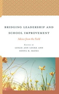 bokomslag Bridging Leadership and School Improvement