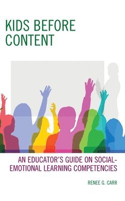 Renee G. Carr - Kids Before Content, Inbunden