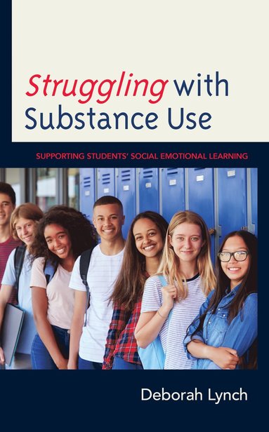 Deborah Lynch - Struggling with Substance Use, Häftad