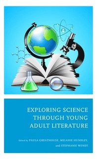 bokomslag Exploring Science through Young Adult Literature