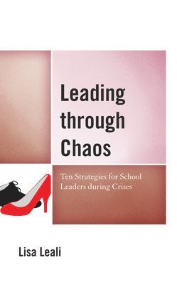 Leading through Chaos 1