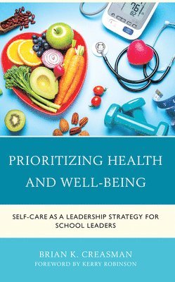 Prioritizing Health and Well-Being 1