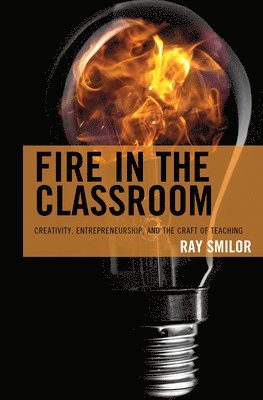 Fire in the Classroom 1