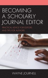 bokomslag Becoming a Scholarly Journal Editor