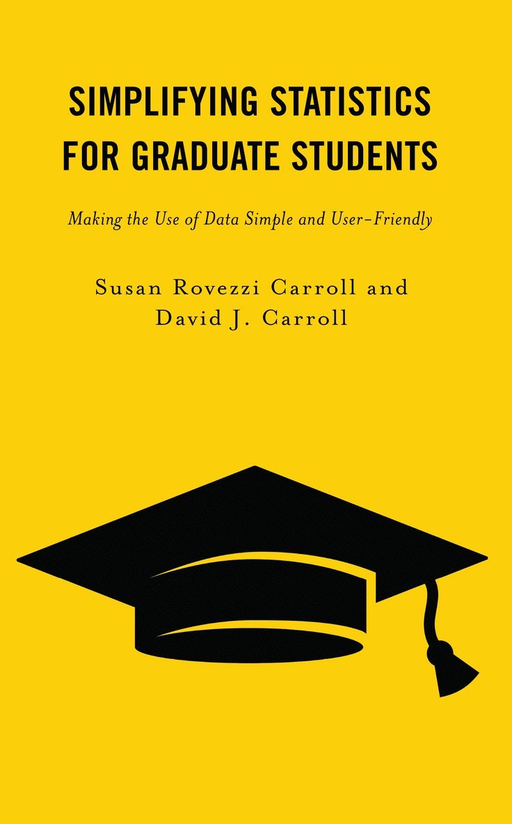 Susan Rovezzi Carroll, David J. Carroll - Simplifying Statistics for Graduate Students, Inbunden
