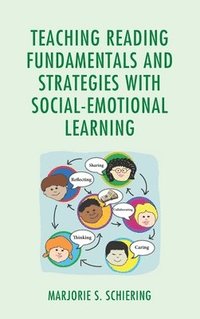 bokomslag Teaching Reading Fundamentals and Strategies with Social-Emotional Learning