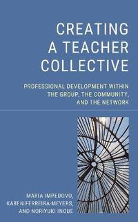 bokomslag Creating a Teacher Collective