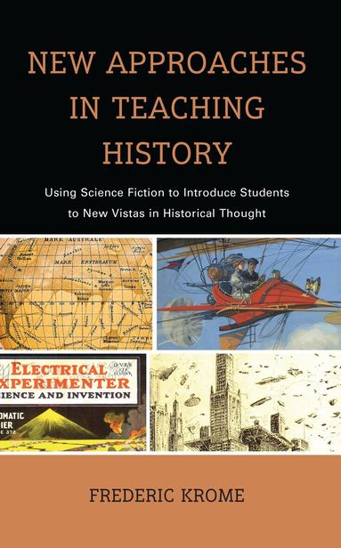 Frederic Krome - New Approaches in Teaching History, Inbunden