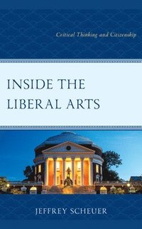 bokomslag Inside the Liberal Arts