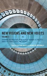 bokomslag New Visions and New Voices