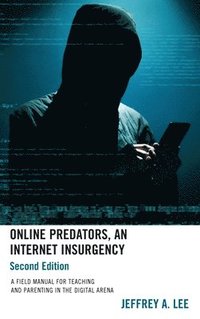 bokomslag Online Predators, An Internet Insurgency