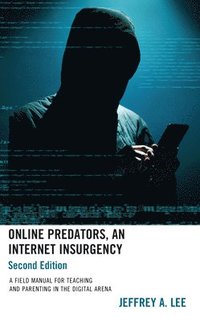 bokomslag Online Predators, An Internet Insurgency