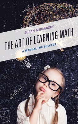 bokomslag The Art of Learning Math