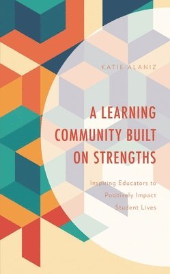 bokomslag Learning Community Built on Strengths