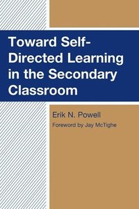 bokomslag Toward Self-Directed Learning in the Secondary Classroom