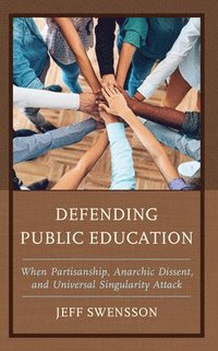 bokomslag Defending Public Education
