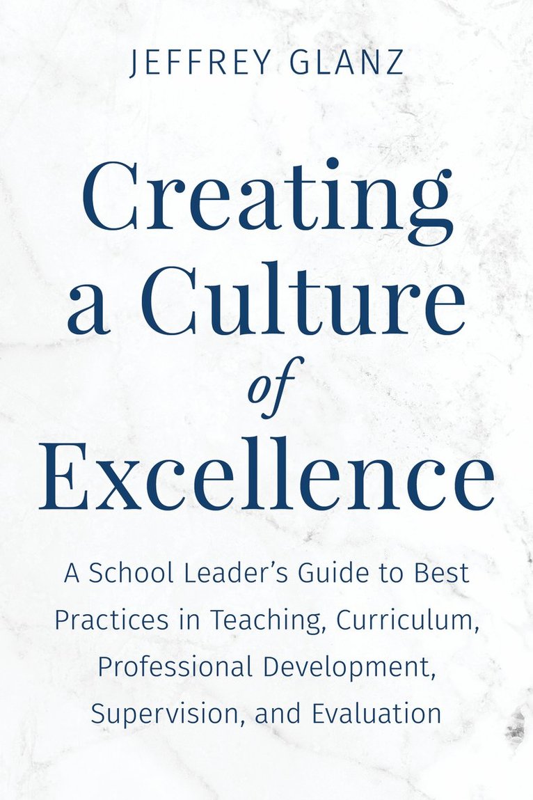 Creating a Culture of Excellence 1