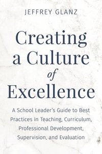 bokomslag Creating a Culture of Excellence