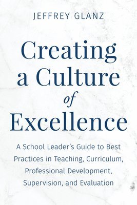 Creating a Culture of Excellence 1