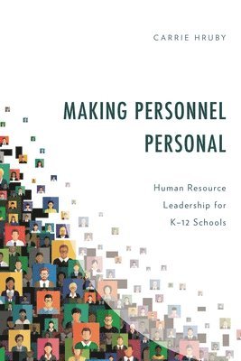 Carrie Hruby - Making Personnel Personal, Häftad