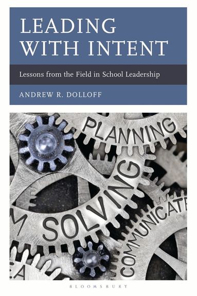 Andrew Dolloff - Leading with Intent, Inbunden