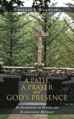 bokomslag Path, a Prayer and God's Presence