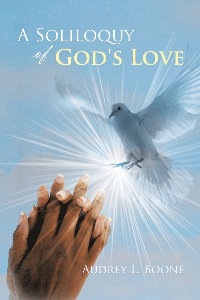 A Soliloquy of God's Love 1