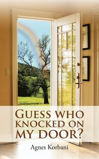 bokomslag Guess Who Knocked on My Door?