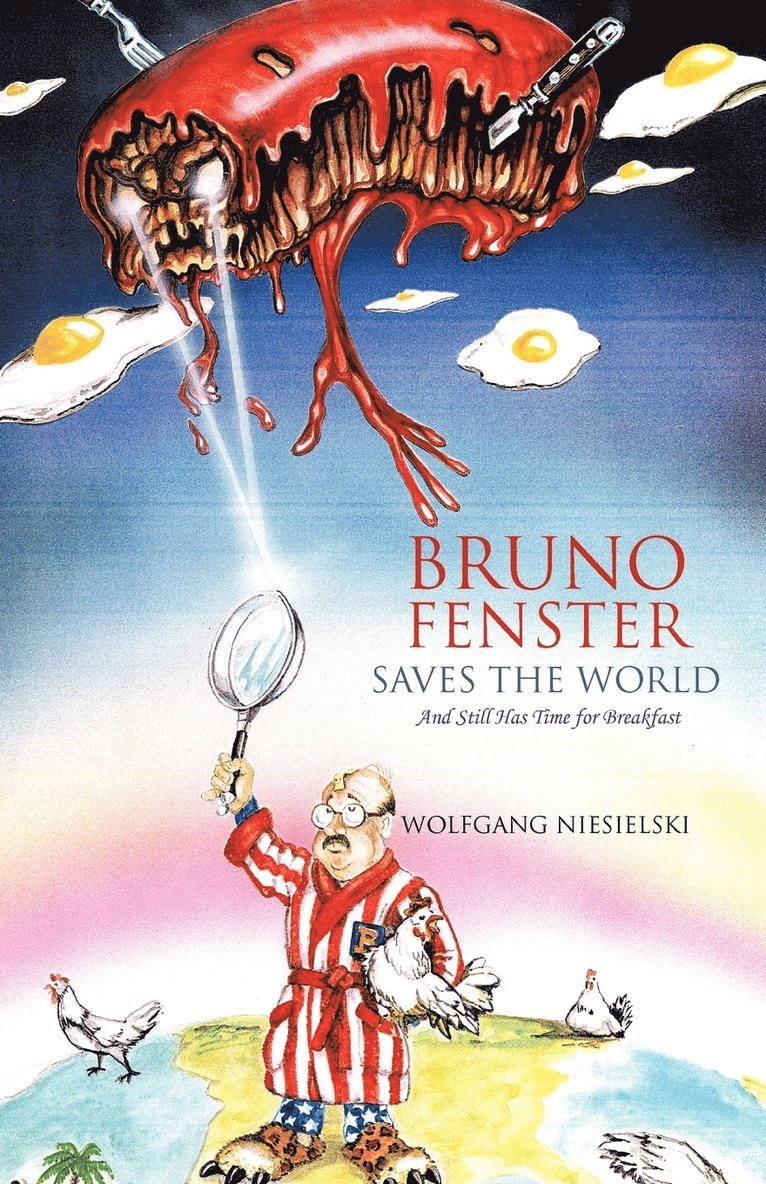 Bruno Fenster Saves the World 1