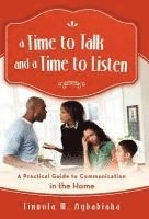 Time to Talk and a Time to Listen 1