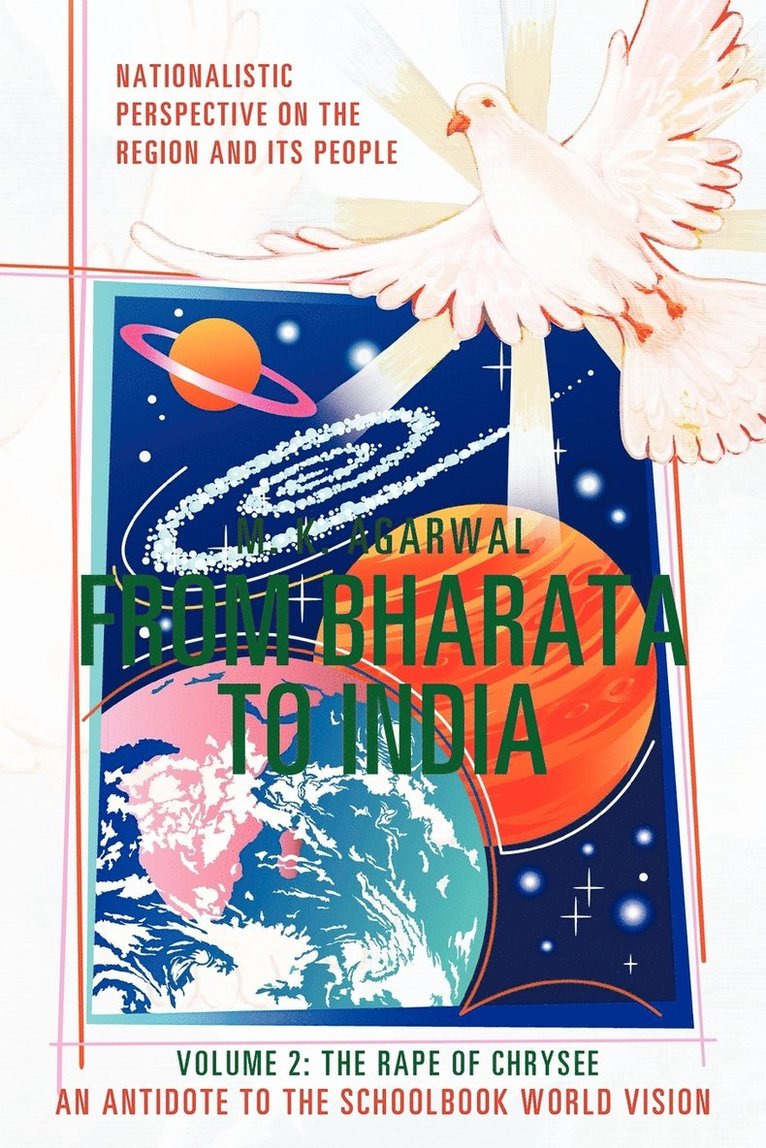 M K Agarwal, M. K. Agarwal - From Bharata to India, Häftad