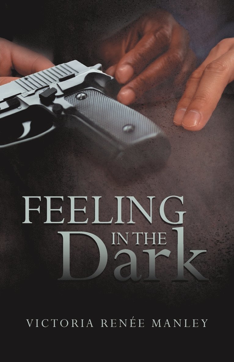 Feeling in the Dark 1