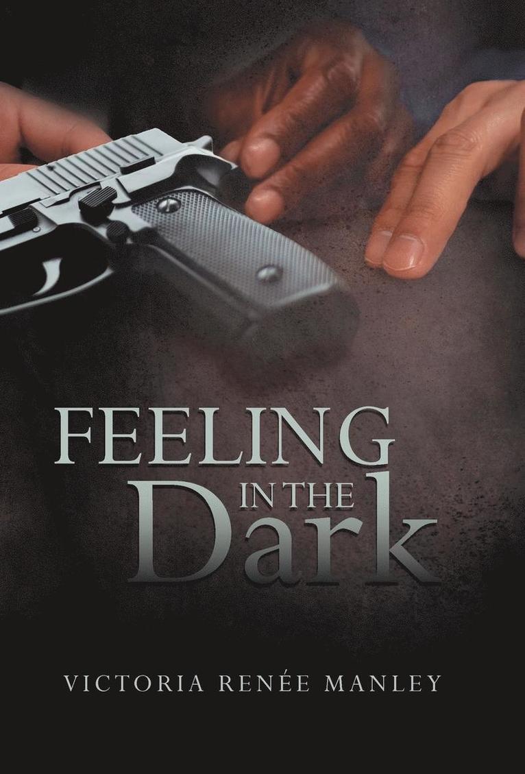 Feeling in the Dark 1