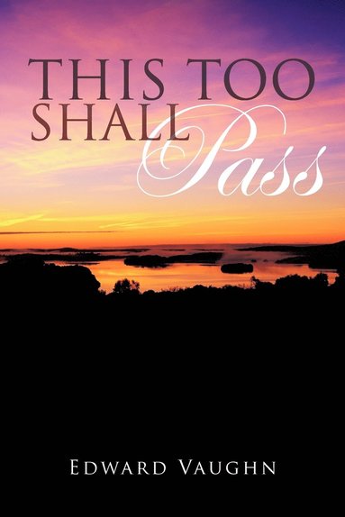 bokomslag This Too Shall Pass