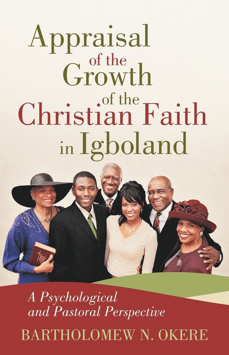 Appraisal of the Growth of the Christian Faith in Igboland 1