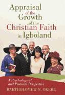 Appraisal of the Growth of the Christian Faith in Igboland 1