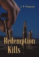 bokomslag Redemption Kills