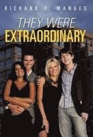 They Were Extraordinary 1