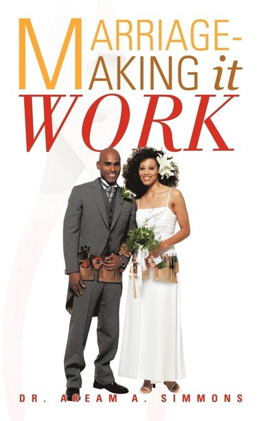 bokomslag Marriage-Making It Work